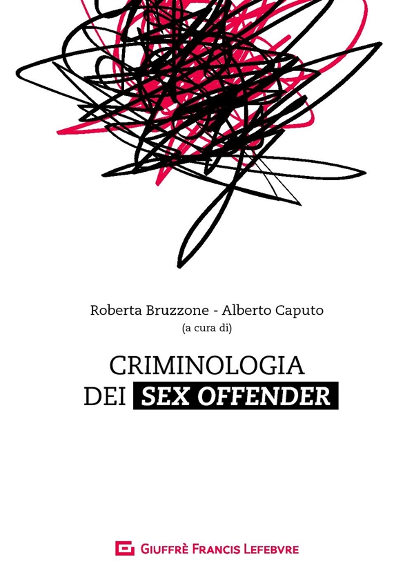 DEP : Bruzzone Criminologia Sex Offender - 9788828815723