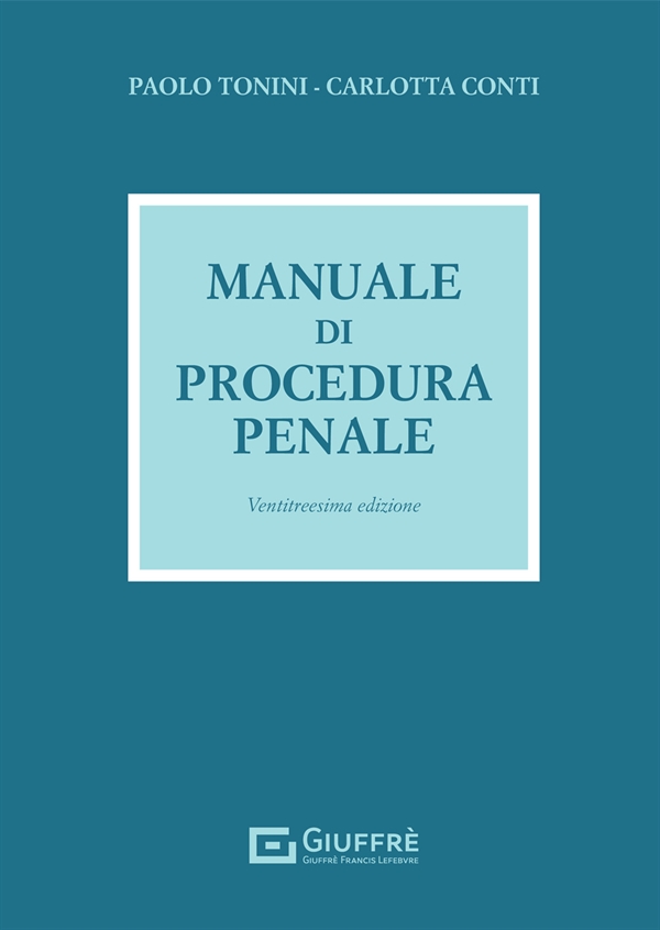 9788828840213 Tonini Manuale Procedura Penale