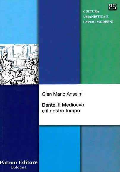 978-88555-35540 Anselmi Dante Medioevo Nostro Tempo