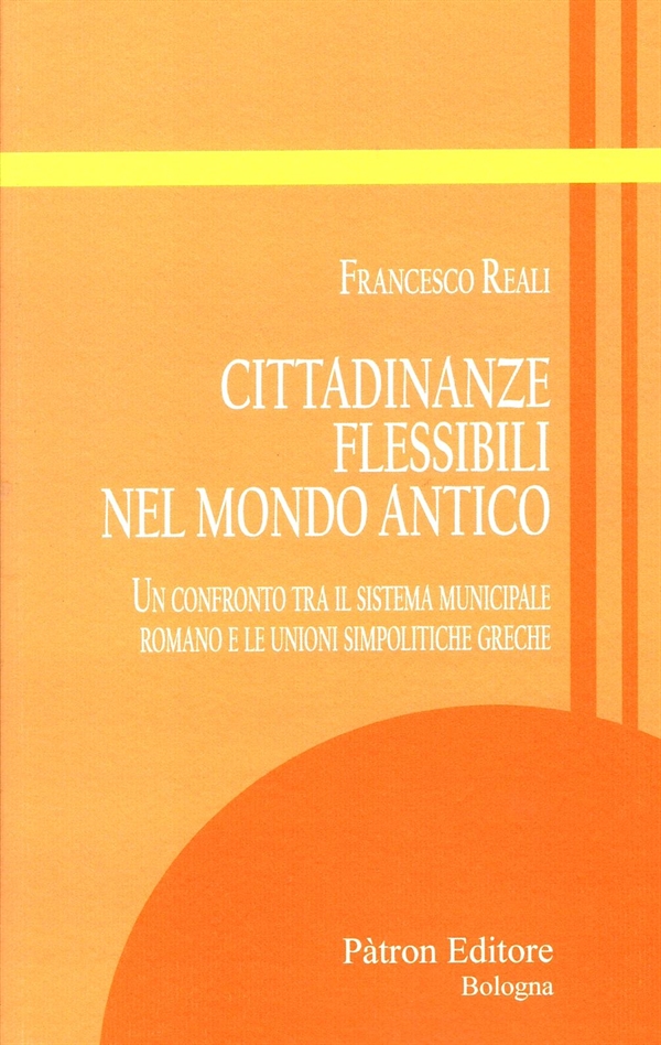 978-88555-36912 Cittadinanze Flessibili Mondo Antico 978-88555-36912 Cittadinanze Flessibili Mondo Antico